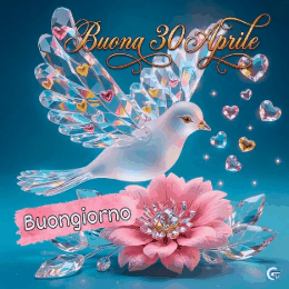 GIF buongiorno Buona 30 Aprile con sole luminoso, fiori colorati e messaggio positivo per iniziare la giornata con energia e felicità