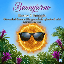 immagini Buona 6 Maggio buongiorno gif nuovissime con fiori colorati e sole luminoso per augurare una giornata felice