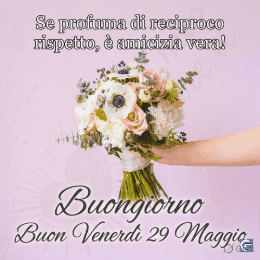 Immagini e GIF buon venerdì 29 maggio buongiorno animate con auguri positivi e sorrisi