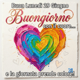 Immagine di buongiorno per lunedì 29 giugno con fiori colorati, sole luminoso e messaggio positivo, perfetta da inviare su WhatsApp per augurare una buona e serena giornata