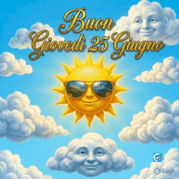 Immagine di buongiorno con auguri per giovedì 25 giugno da inviare su WhatsApp, con fiori colorati, sole radioso e messaggio positivo