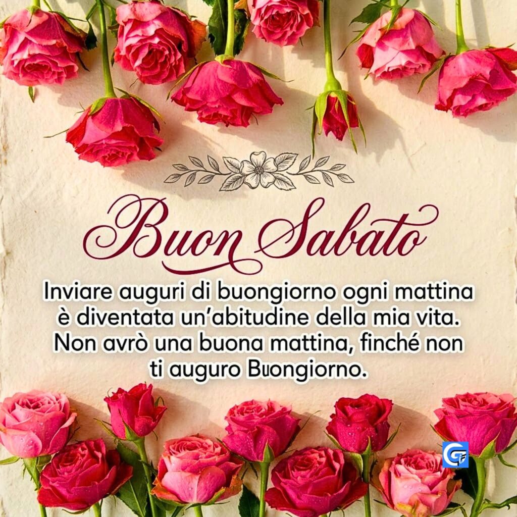 Buon sabato a te e famiglia