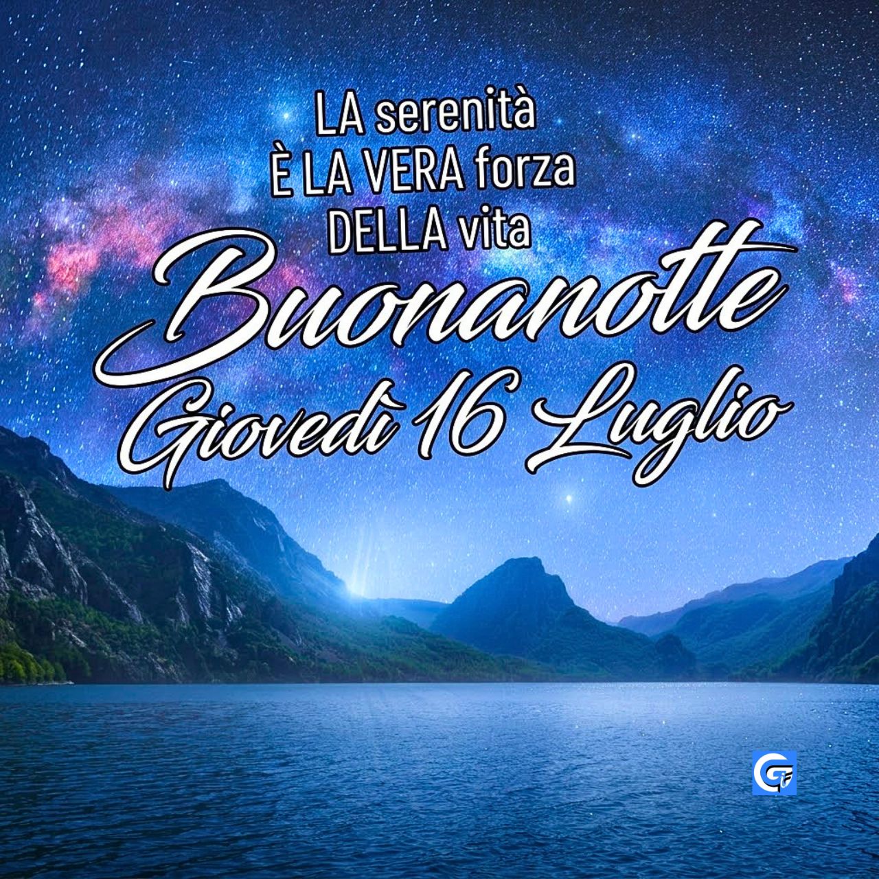 Immagine nuova e rilassante di buonanotte per giovedì 16 luglio per augurare sogni d'oro
