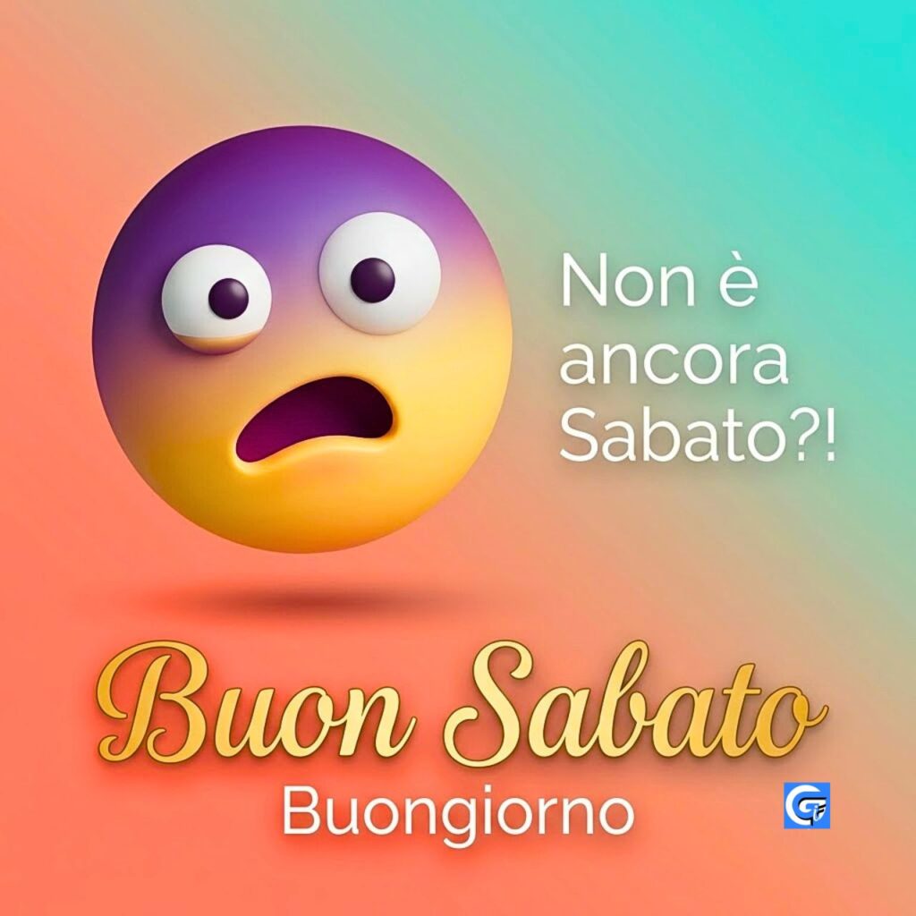 Un emoji 3D perplesso e scioccato con un gradiente viola e giallo, con testo Buon Sabato e Buongiorno.