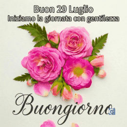 Immagini buon mercoled&igrave; 29 luglio con foto di buongiorno colorate e positive da condividere