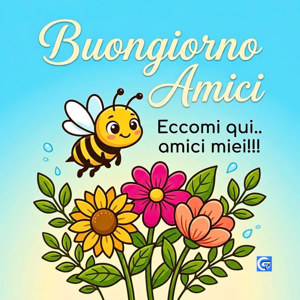Ape cartoon vola sopra un bouquet di fiori colorati, con testo Buongiorno Amici, Eccomi qui amici miei.