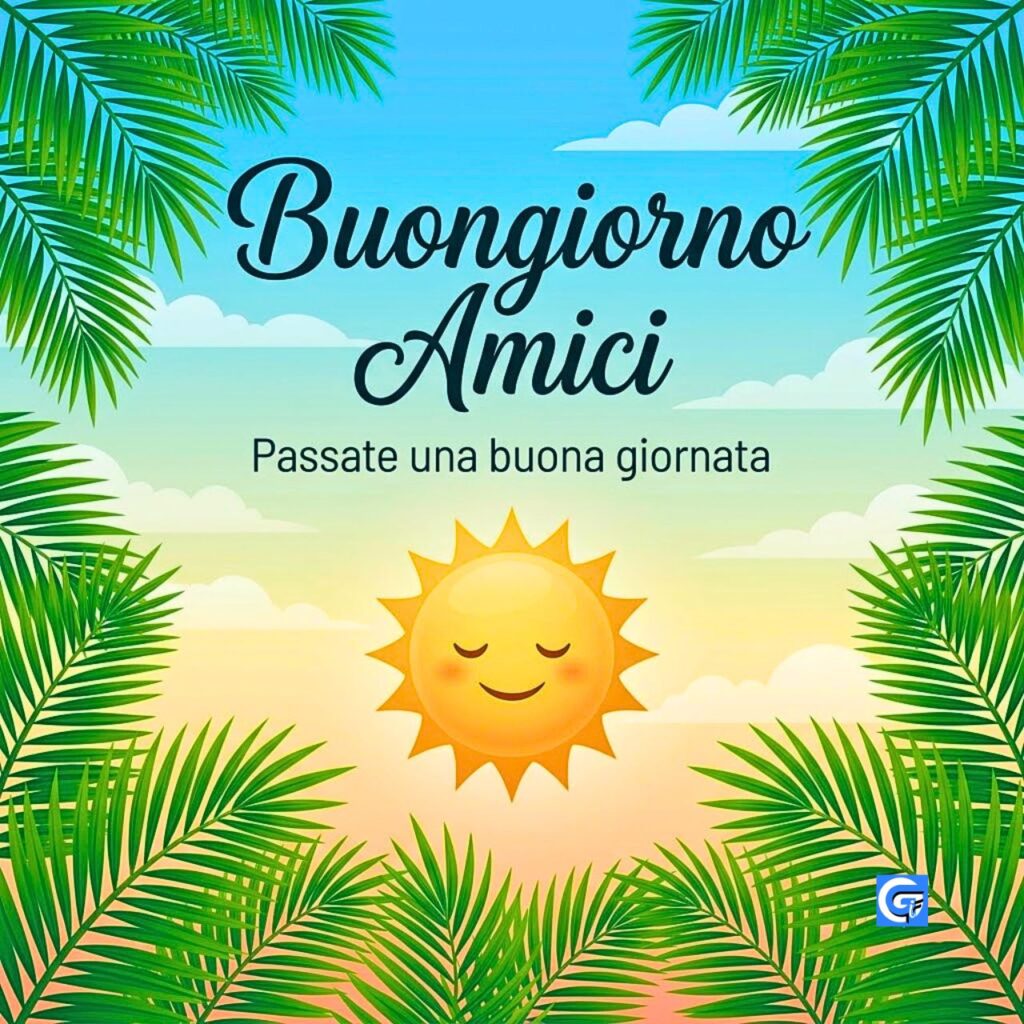 Cielo all'alba con palme, sole sorridente e scritta Buongiorno Amici