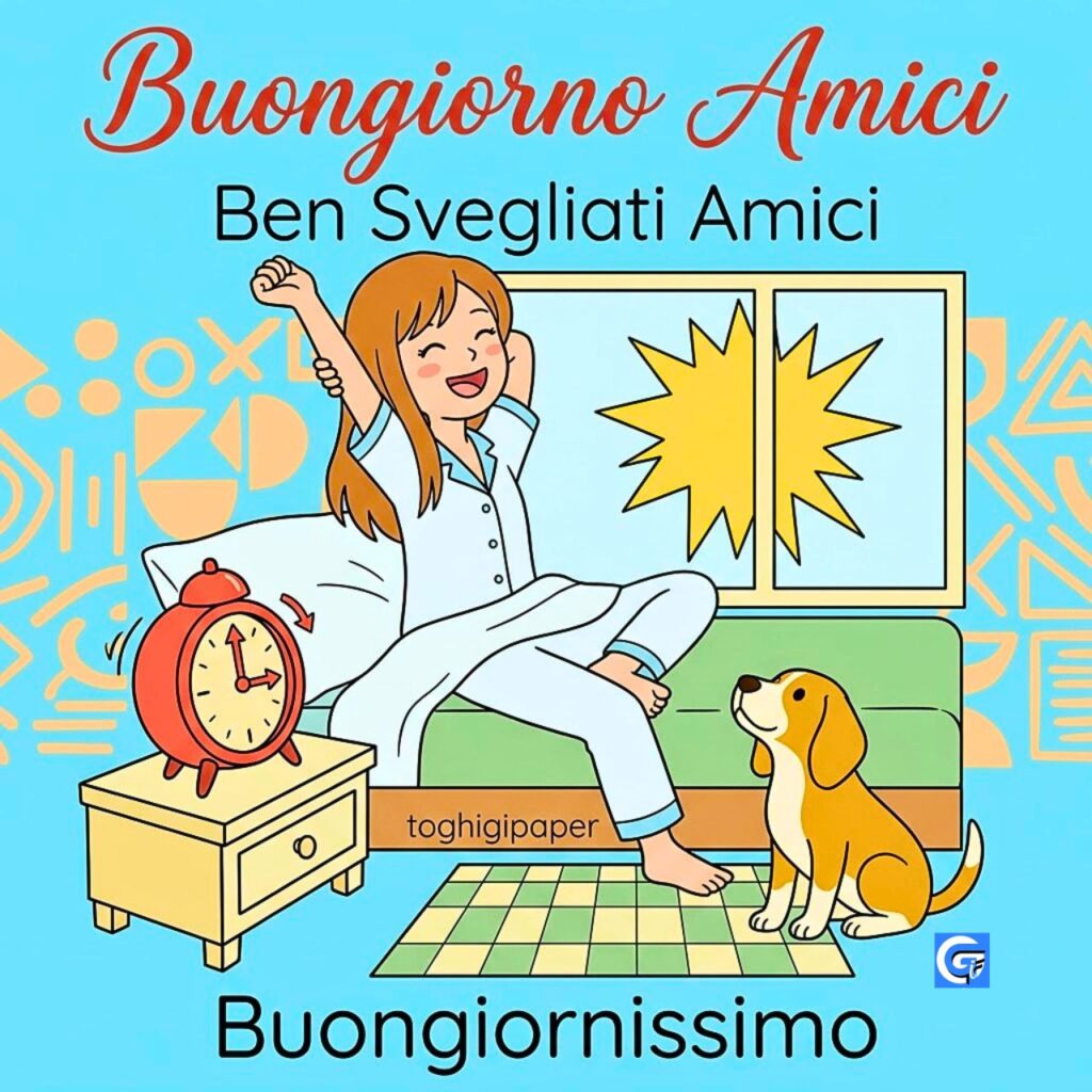 Ragazza si sveglia tra le lenzuola con cane e orologio. Testo: Buongiorno Amici, Buongiornissimo.