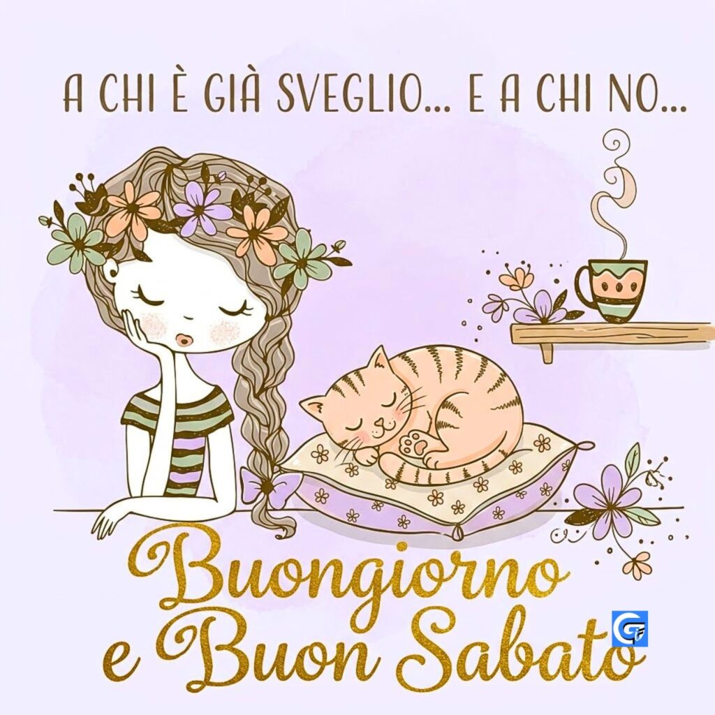 Illustrazione a mano con gatto sereno, ragazza fiorita e testo Buongiorno e Buon Sabato.