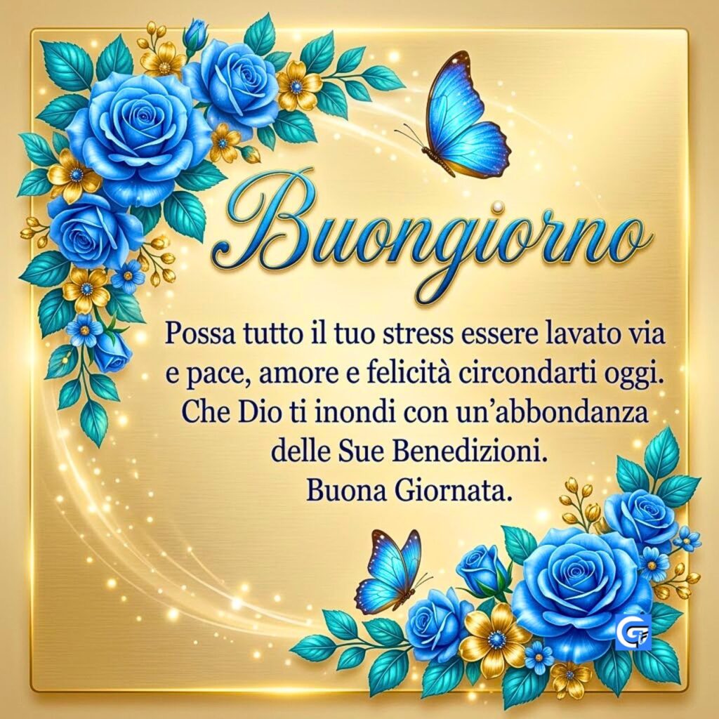 Pannello con rose blu, farfalle e testo Buongiorno e benedizioni spirituali in italiano.