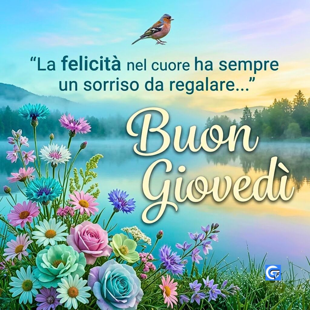Mazzo di fiori misti su lago nebbioso con uccello e scritte: 'Buon Gioved&igrave;' e citazione felicit&agrave;.