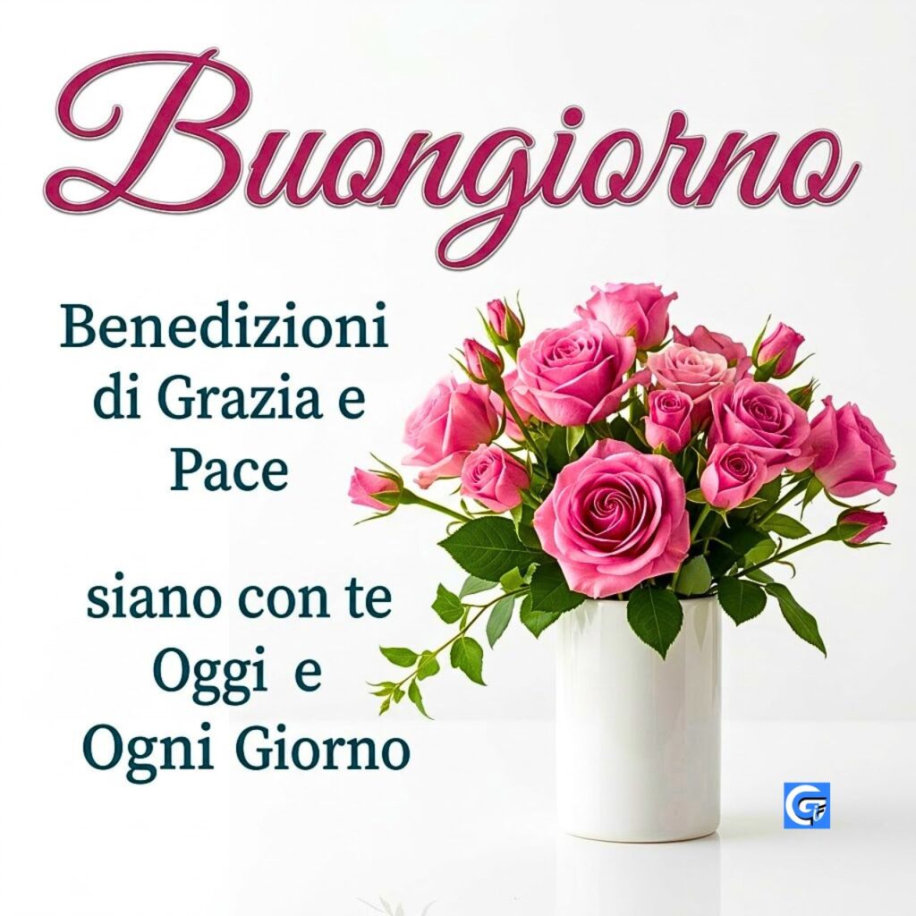 Testo "Buongiorno", "Benedizioni di Grazia e Pace" e rose rosa in vaso bianco