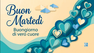 Auguri Buon Martedì e Buongiorno di vero cuore con cuori di carta azzurri e teal layered.