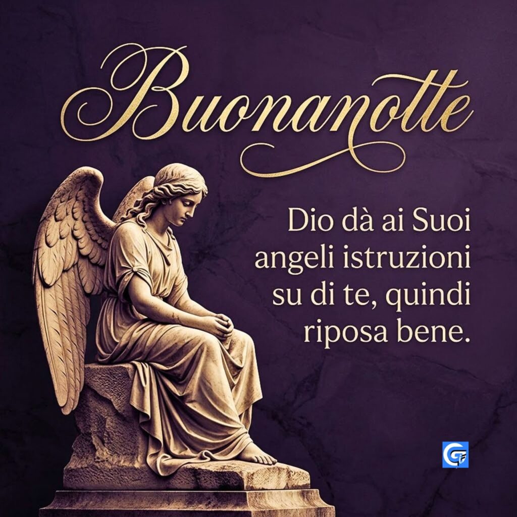 Statua di angelo con scritte "Buonanotte" e "Dio d&agrave; ai Suoi angeli...".