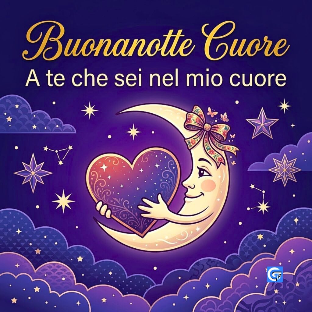 Luna sorridente con un cuore sotto "Buonanotte Cuore" e "A te che sei nel mio cuore".