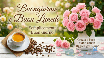 Tazzina caffè, chicchi, iuta, rose rosa in vaso, scritte Buongiorno e Buon Lunedì.
