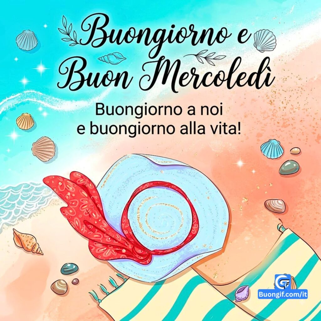 Cappello estivo e conchiglie sulla sabbia con la scritta Buongiorno e Buon Mercoledì.