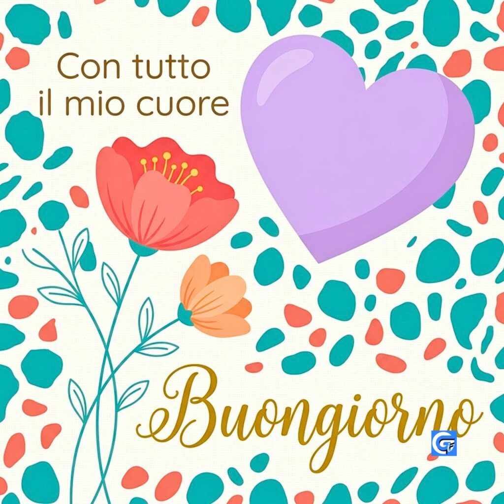 Cartolina d'auguri con cuore lavanda, fiori corallo, scritta gold Buongiorno, testo semplice Con tutto il mio cuore.