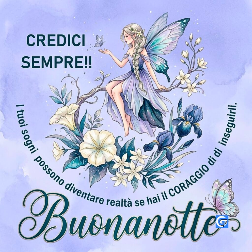 Fata ad acquerello e fiori notturni con frasi 'Buonanotte' e 'I tuoi sogni...'.
