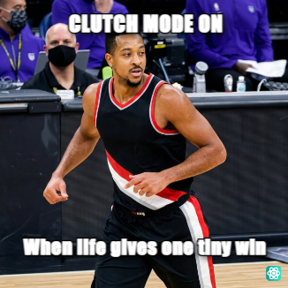 CJ McCollum meme CLUTCH MODE ON - When life gives one tiny win