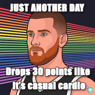 Jokic meme JUST ANOTHER DAY - Drops 30 points like it’s casual cardio