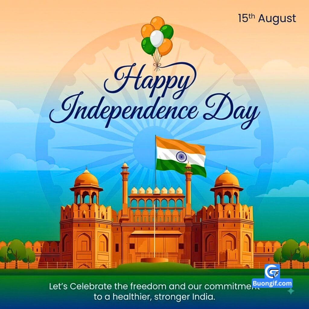 Red Fort with Indian flag, balloons, and text "Happy Independence Day" and "15th August".